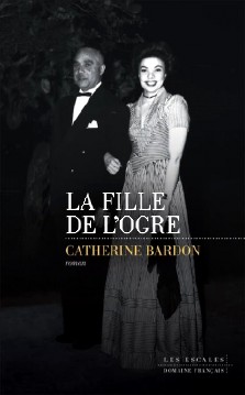 Catherine Bardon : La fille de l'ogre