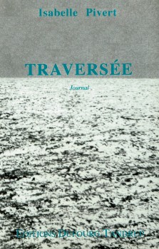 Isabelle Pivert : Traversée