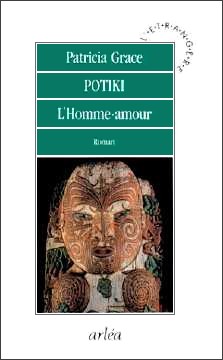 Patricia Grace : Potiki, l'home-amour