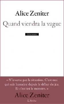 Alice Zeniter : Quand viendra la vague