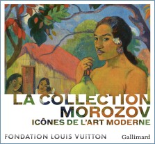 Icônes de l'art moderne, la collection Morozov