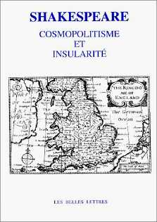 Shakespeare : cosmopolitisme et insularité