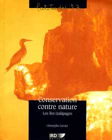 Christophe Grenier : Conservation contre nature : les îles Galápagos