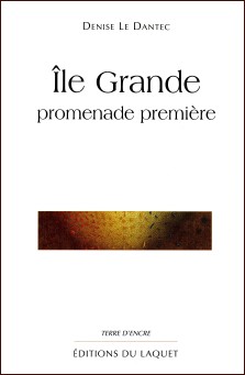 Denise Le Dantec : Île Grande, promenade première