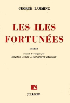 George Lamming : Les îles fortunées