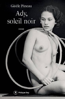 Gisèle Pineau : Ady, soleil noir