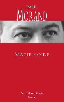 Paul Morand : Magie noire