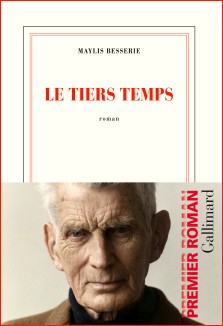 Maylis Besserie : Le Tiers Temps