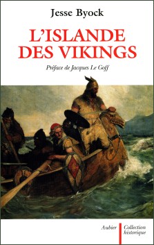 Jesse L. Byock : L'Islande des Vikings