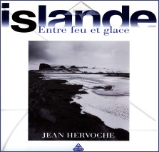 Jean Hervoche : Islande, entre feu et glace