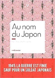 Onoda Hiro, Au nom du Japon