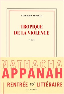 Nathacha Appanah : Tropique de la violence
