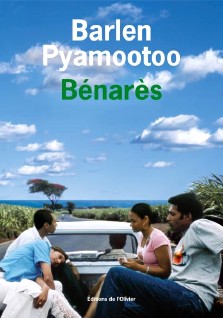 Barlen Pyamootoo : Bénarès