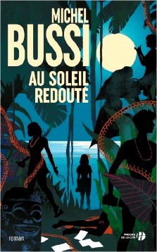 Michel Bussi : Au Soleil redouté