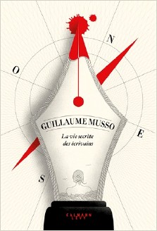Guillaume Musso : La vie secrète des écrivains