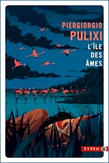 Piergiorgio Pulixi : L'île des âmes