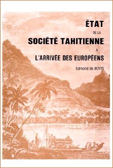 Edmond de Bovis : Etat de la société tahitienne à l'arrivée des Européens