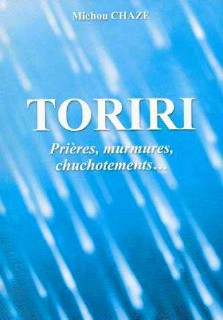 Michou Chaze : Toriri