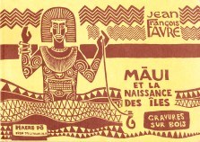 Jean-François Favre : Maui et la naissance des îles