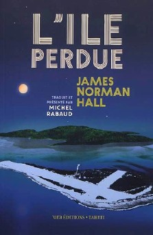 James Norman Hall : L'île perdue