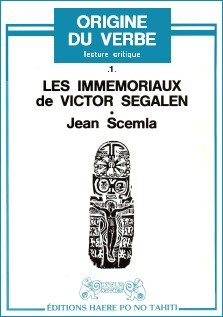 Jean-Jo Scemla : Les Immémoriaux de Victor Segalen