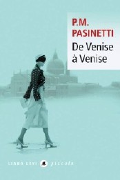 Pier Maria Pasinetti : De Venise à Venise, Dorsoduro