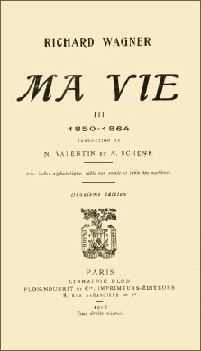 Richard Wagner : Ma vie, vol. III — 1850-1864
