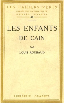 Louis Roubaud : Les enfants de Caïn